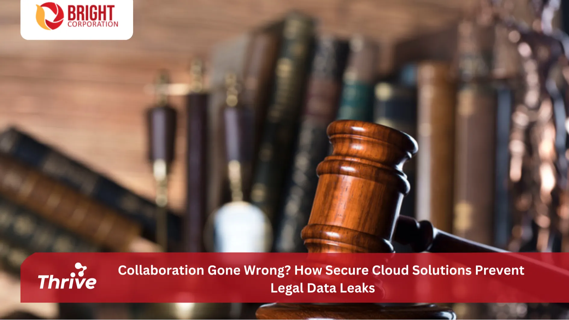 Collaboration Gone Wrong? How Secure Cloud Solutions Prevent Legal Data Leaks