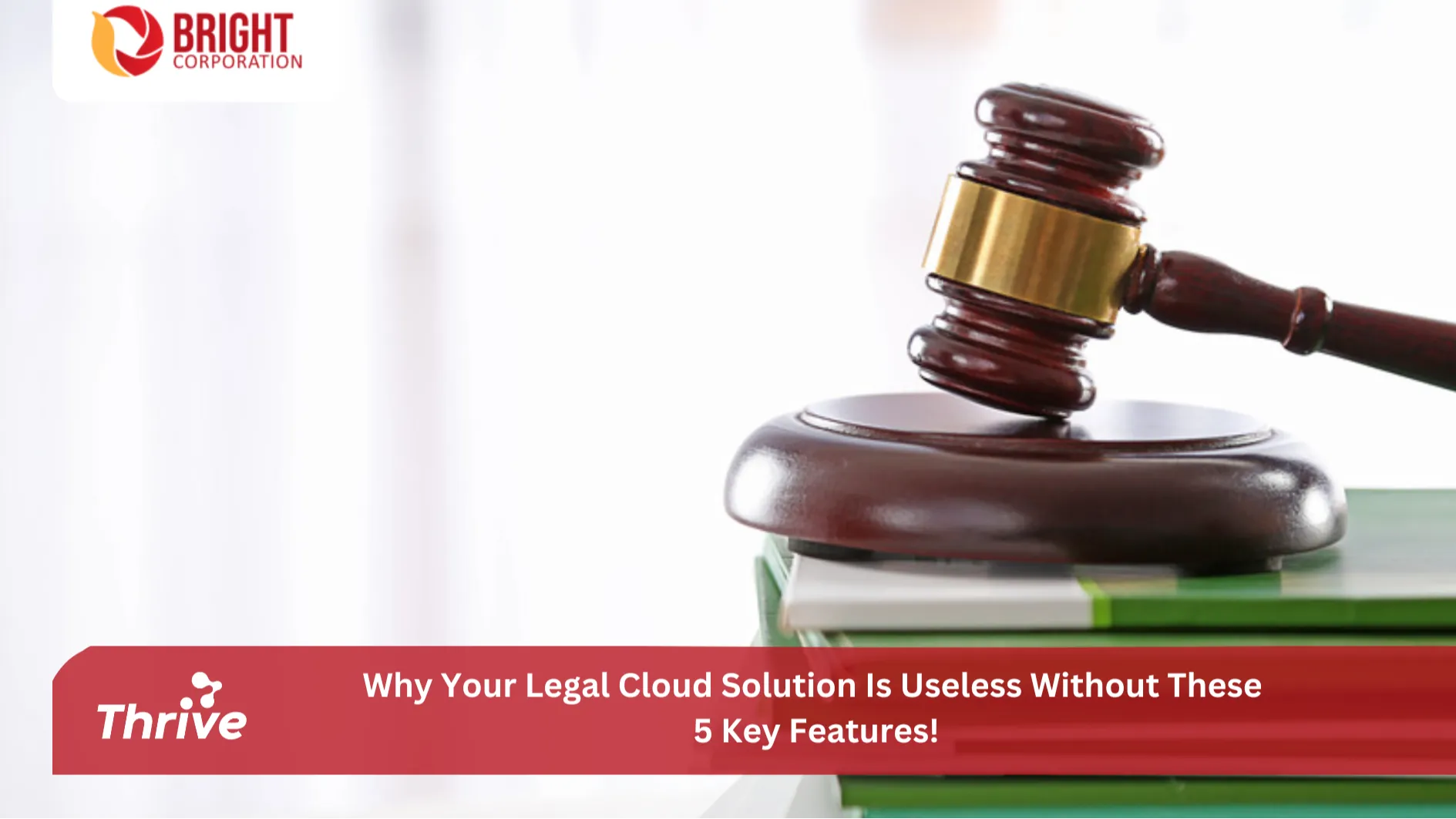 Why Your Legal Cloud Solution Is Useless Without These 5 Key Features!"