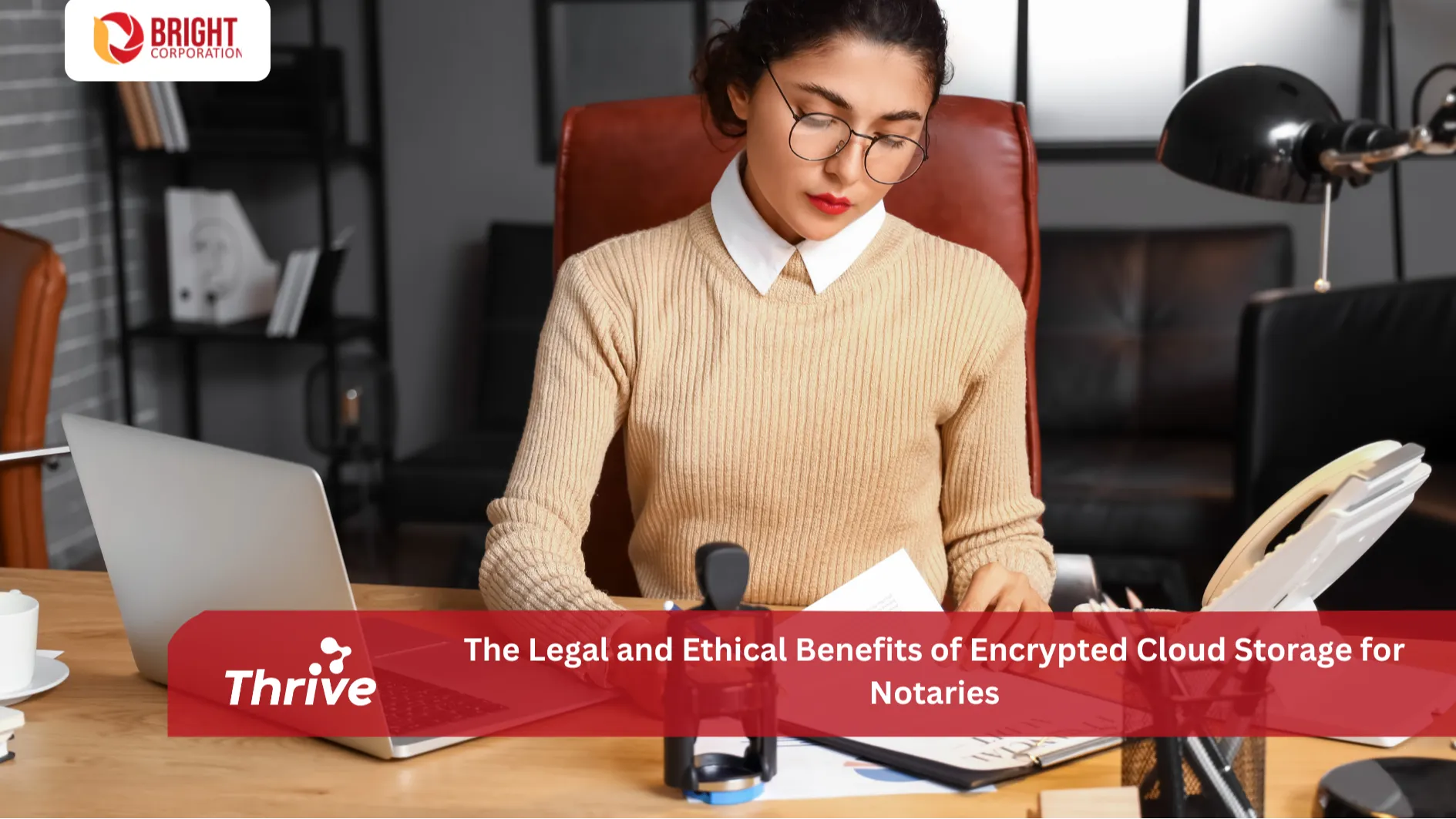 The Legal and Ethical Benefits of Encrypted Cloud Storage for Notaries