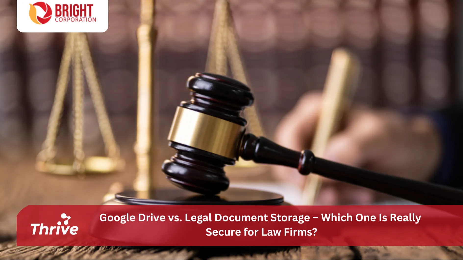 Google Drive vs. Legal Document Storage: The Secure Choice for Law Firms