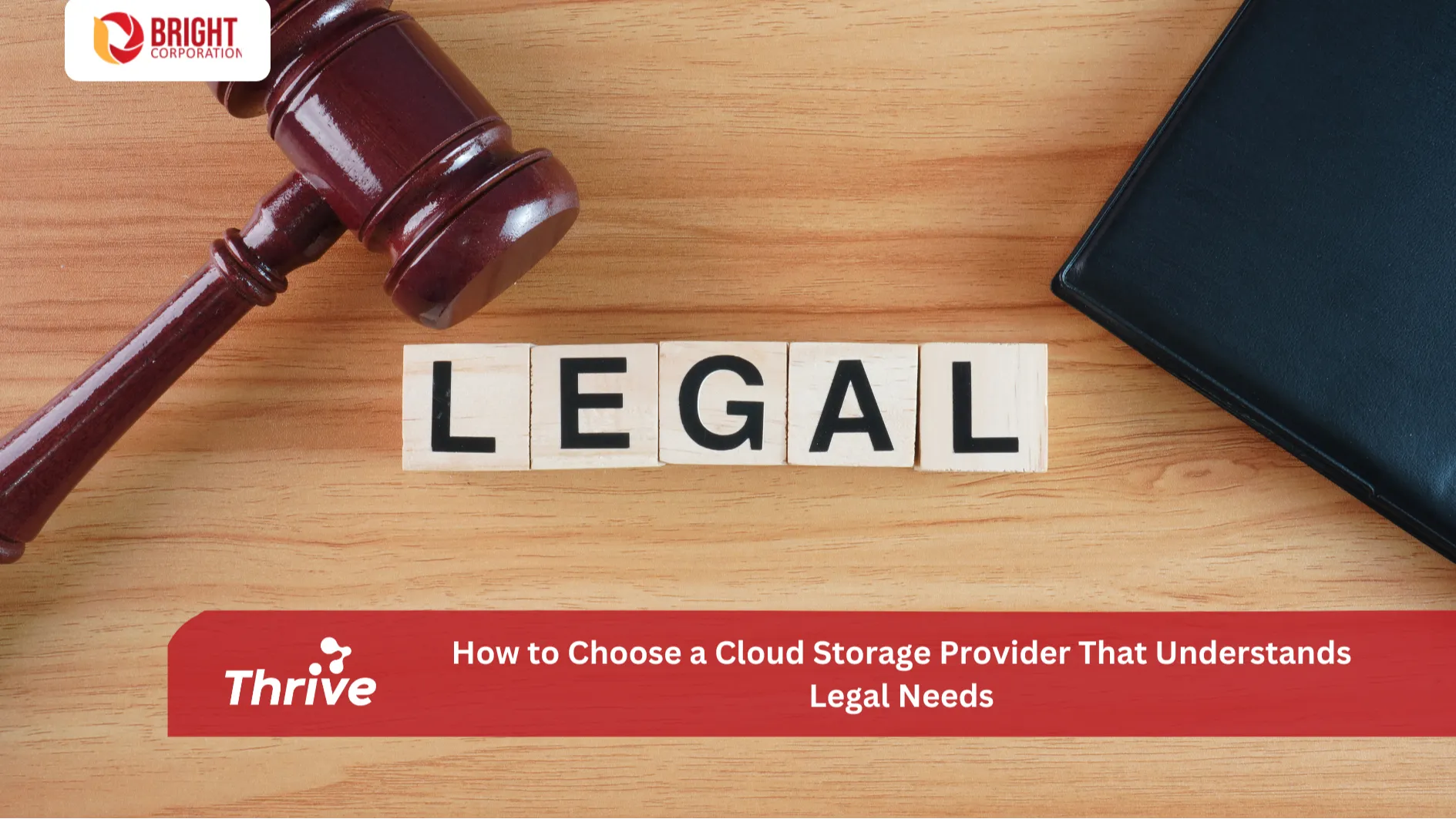 How to Choose a Cloud Storage Provider That Understands Legal Needs