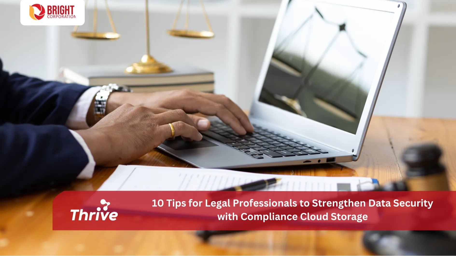 10 Tips for Legal Professionals to Strengthen Data Security with Compliance Cloud Storage