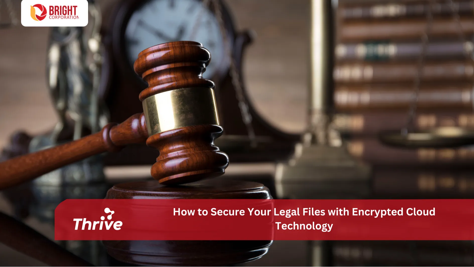 How to Secure Your Legal Files with Encrypted Cloud Technology