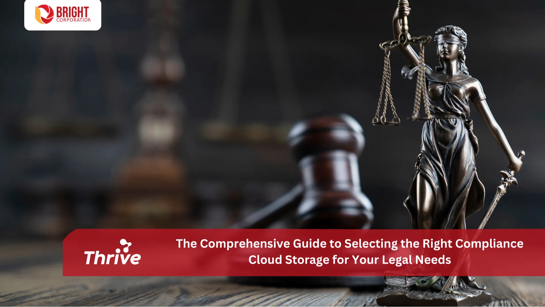 The Comprehensive Guide to Selecting the Right Compliance Cloud Storage for Your Legal Needs