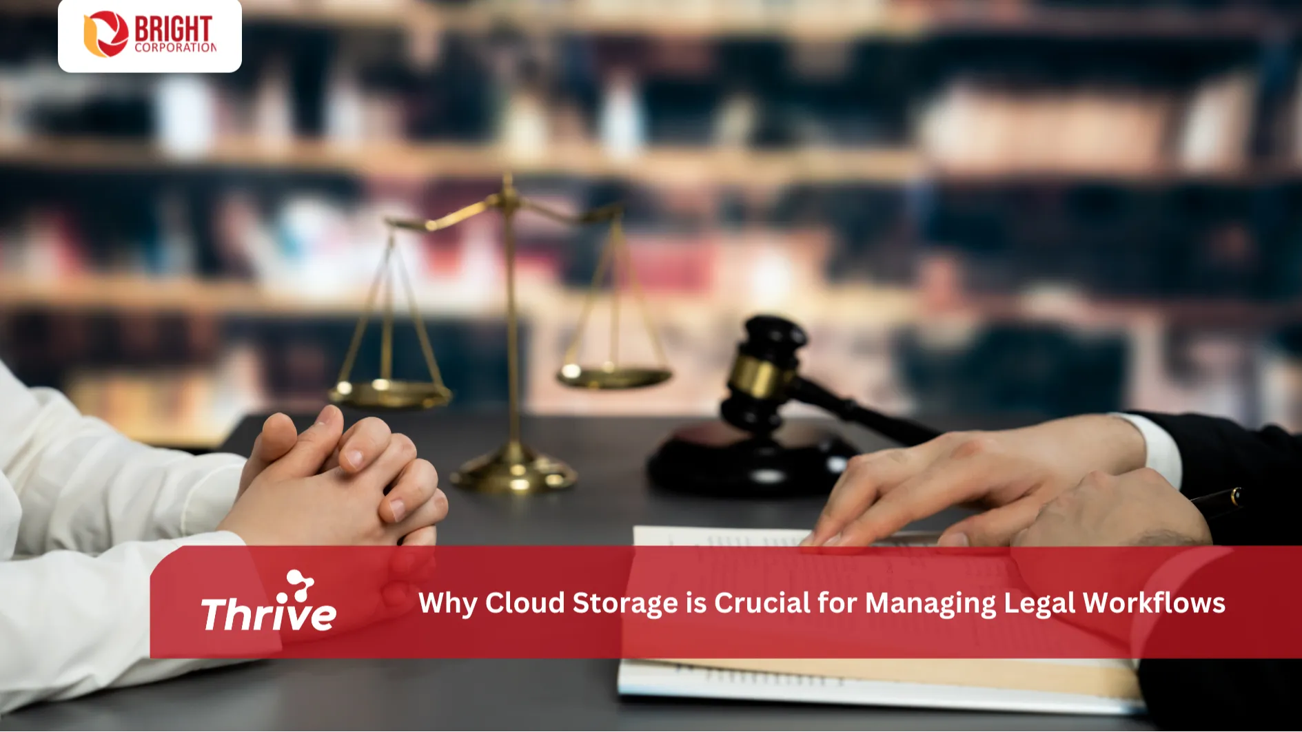 Why Cloud Storage is Crucial for Managing Legal Workflows