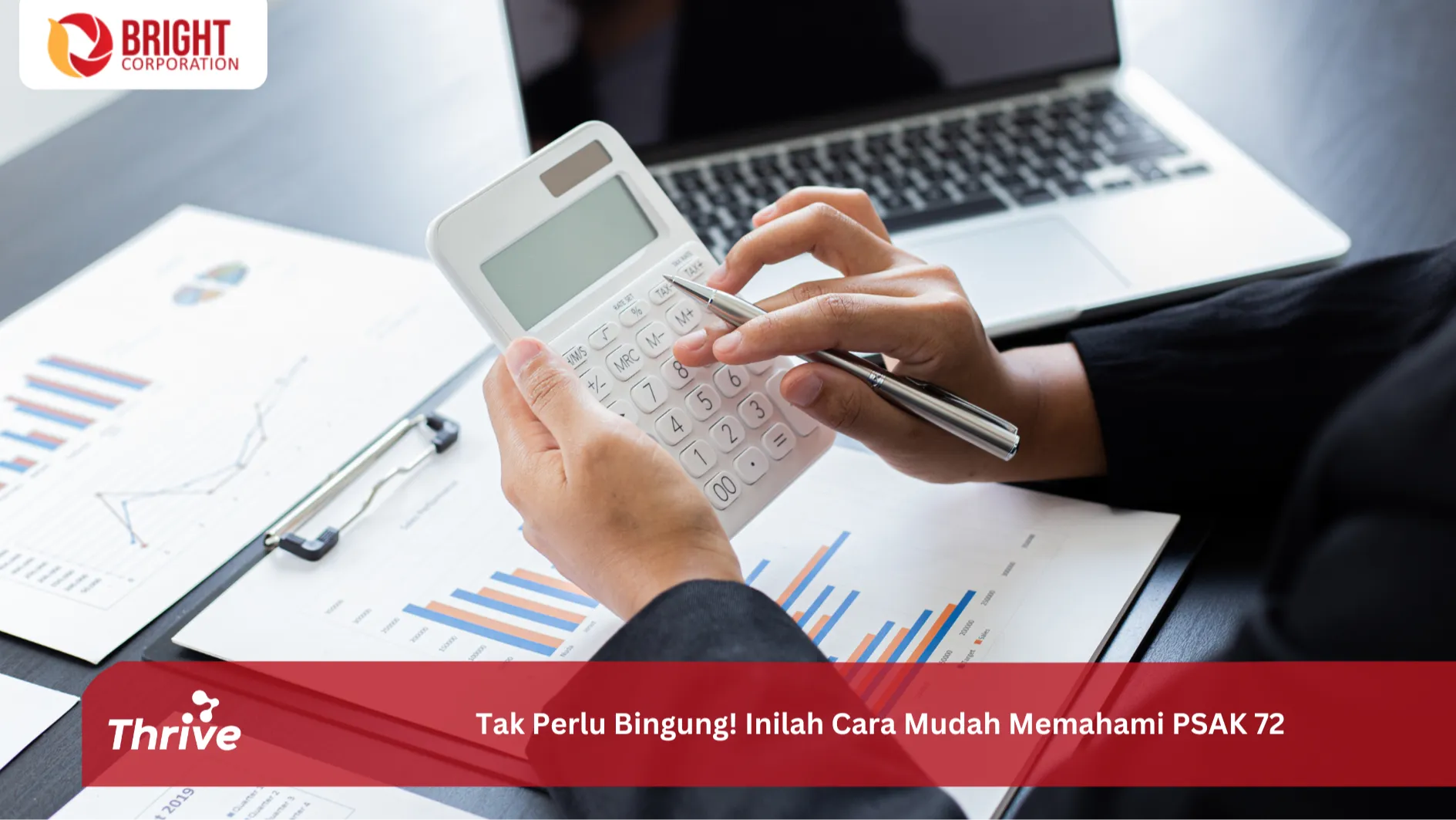 Tak Perlu Bingung! Inilah Cara Mudah Memahami PSAK 72