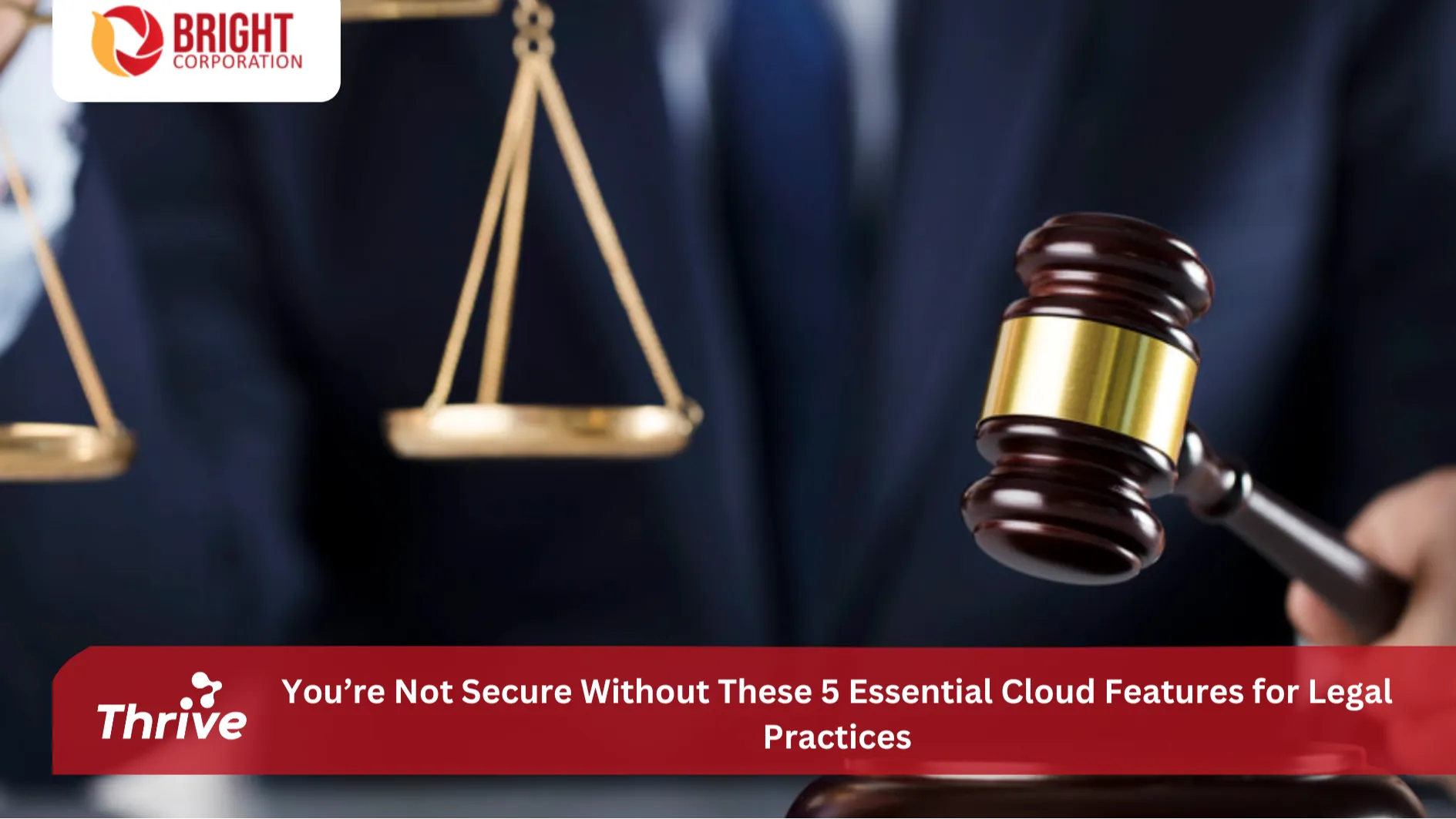 You’re Not Secure Without These 5 Essential Cloud Features for Legal Practices