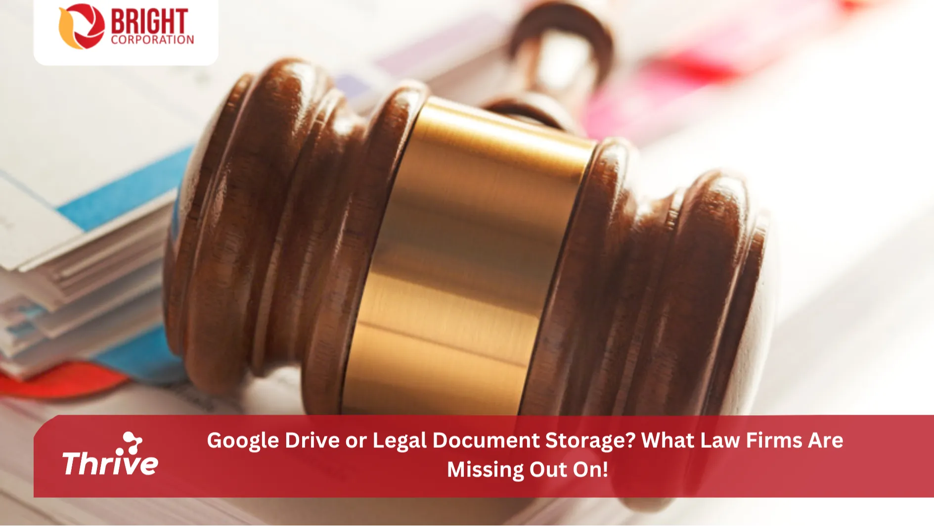 Google Drive or Legal Document Storage? What Law Firms Are Missing Out On!