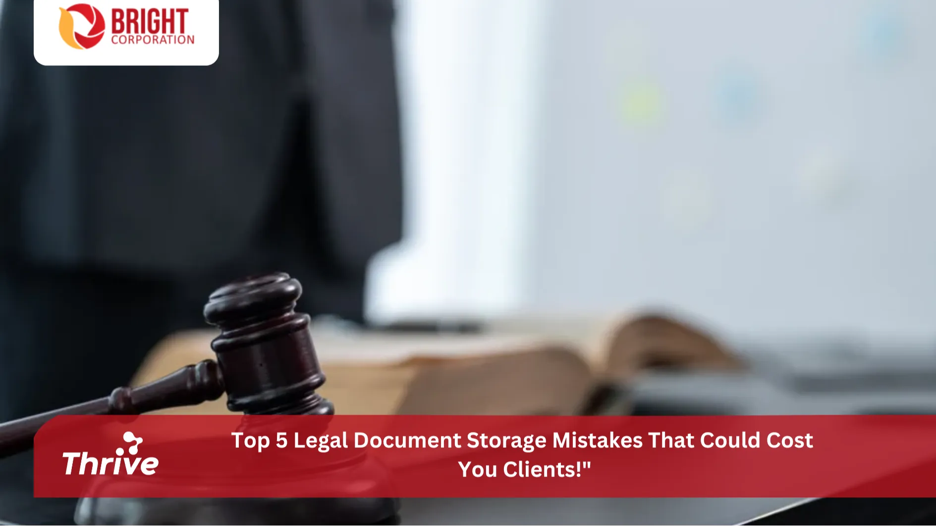 Top 5 Legal Document Storage Mistakes That Could Cost You Clients!