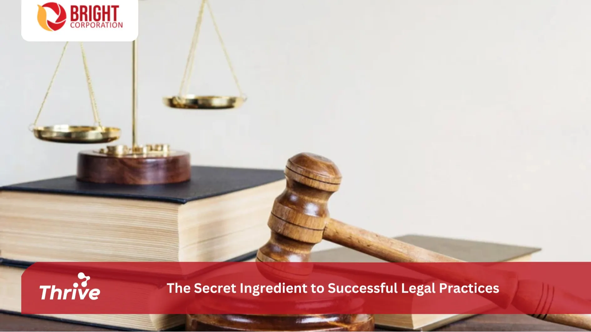 The Secret Ingredient to Successful Legal Practices