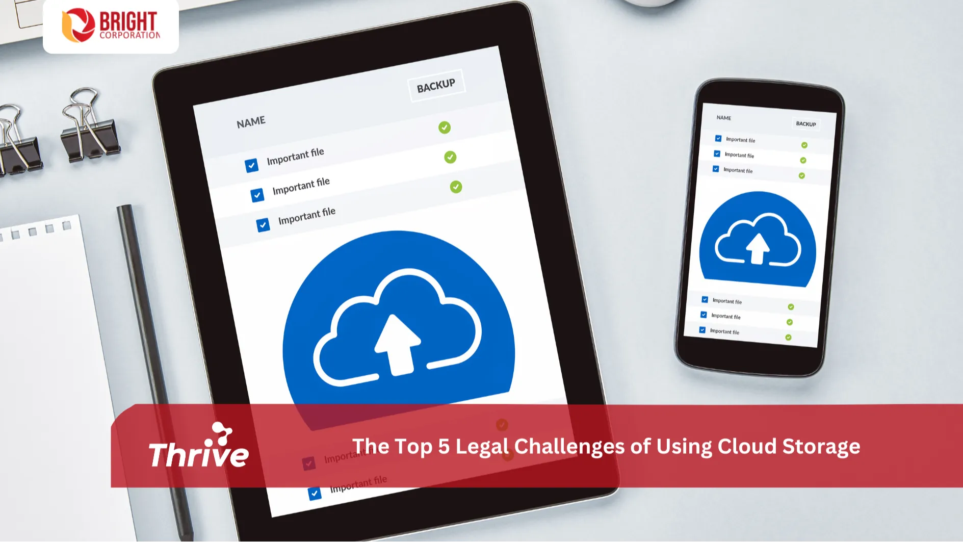 The Top 5 Legal Challenges of Using Cloud Storage