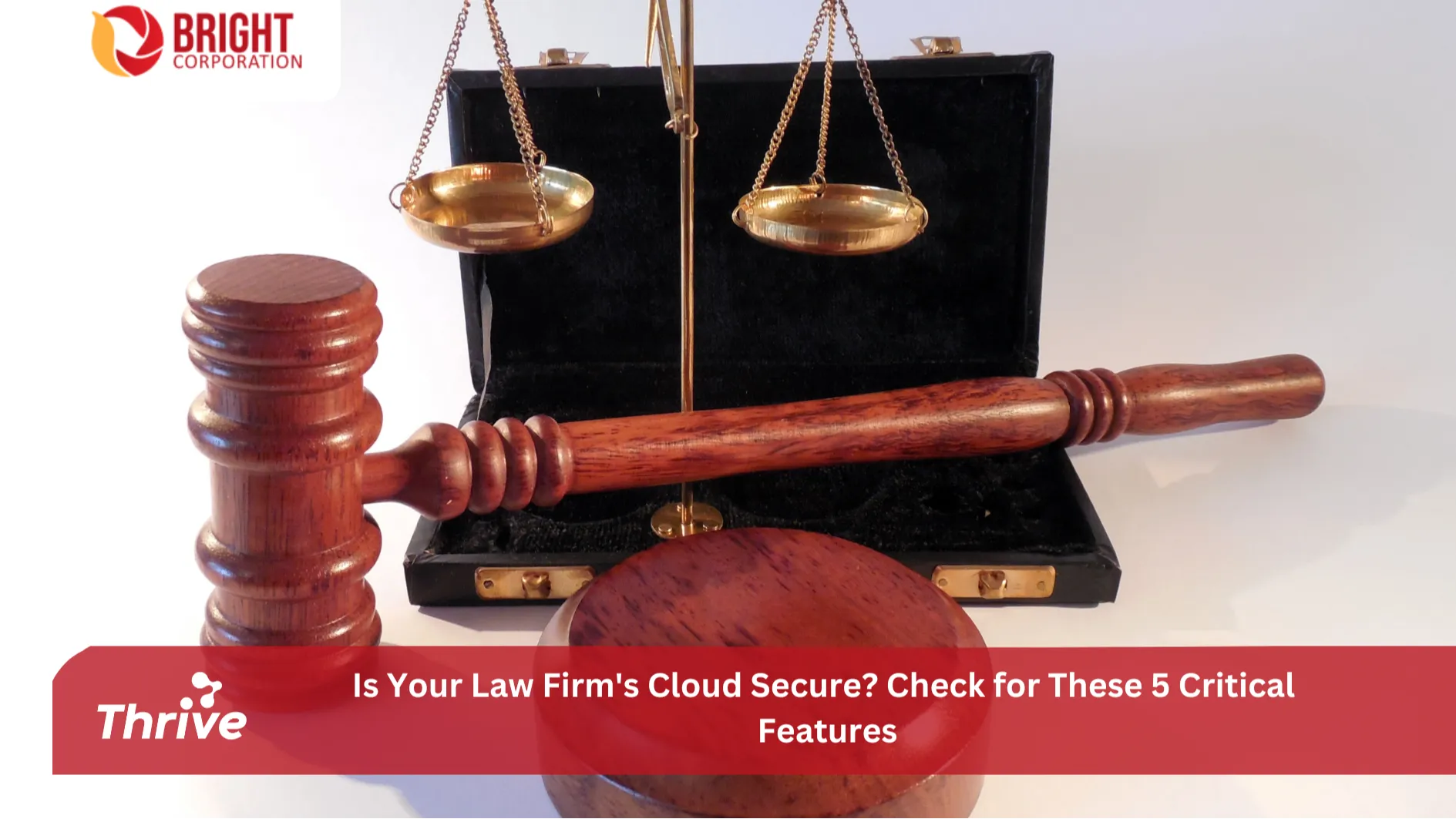 Is Your Law Firm's Cloud Secure? Check for These 5 Critical Features